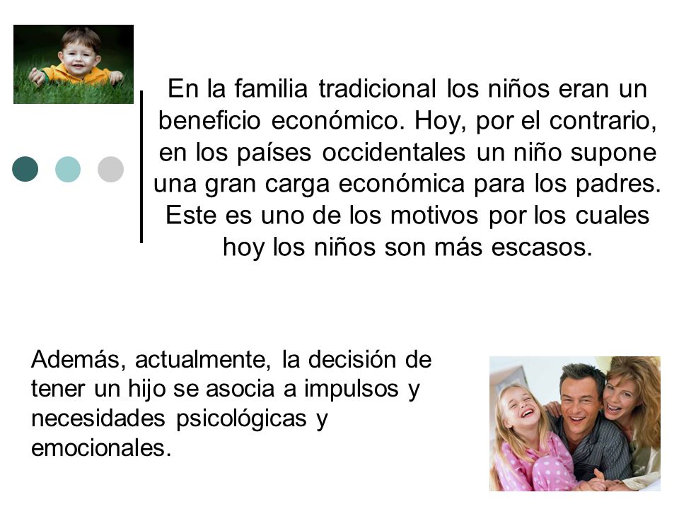 En la familia tradicional los niños eran un beneficio económico