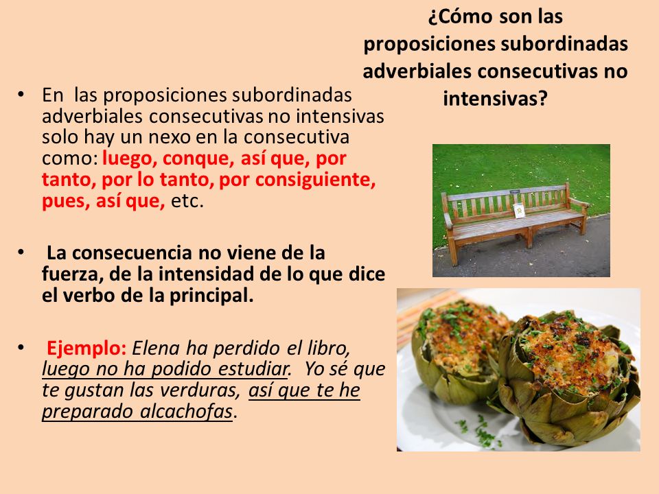 ¿Cómo son las proposiciones subordinadas adverbiales consecutivas no intensivas