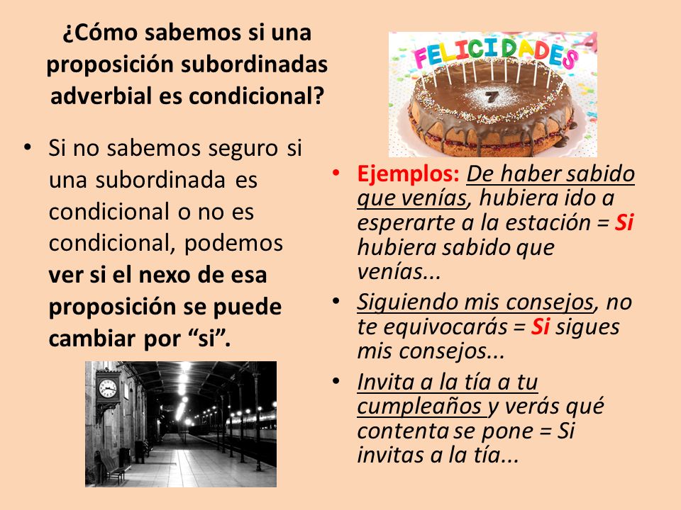 ¿Cómo sabemos si una proposición subordinadas adverbial es condicional