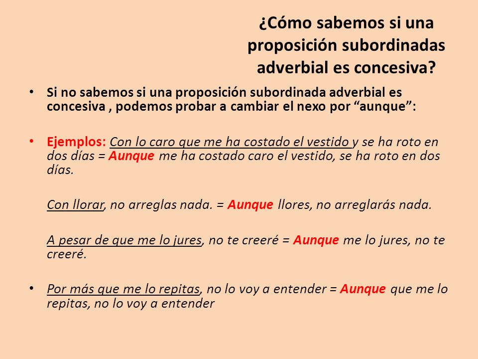 ¿Cómo sabemos si una proposición subordinadas adverbial es concesiva