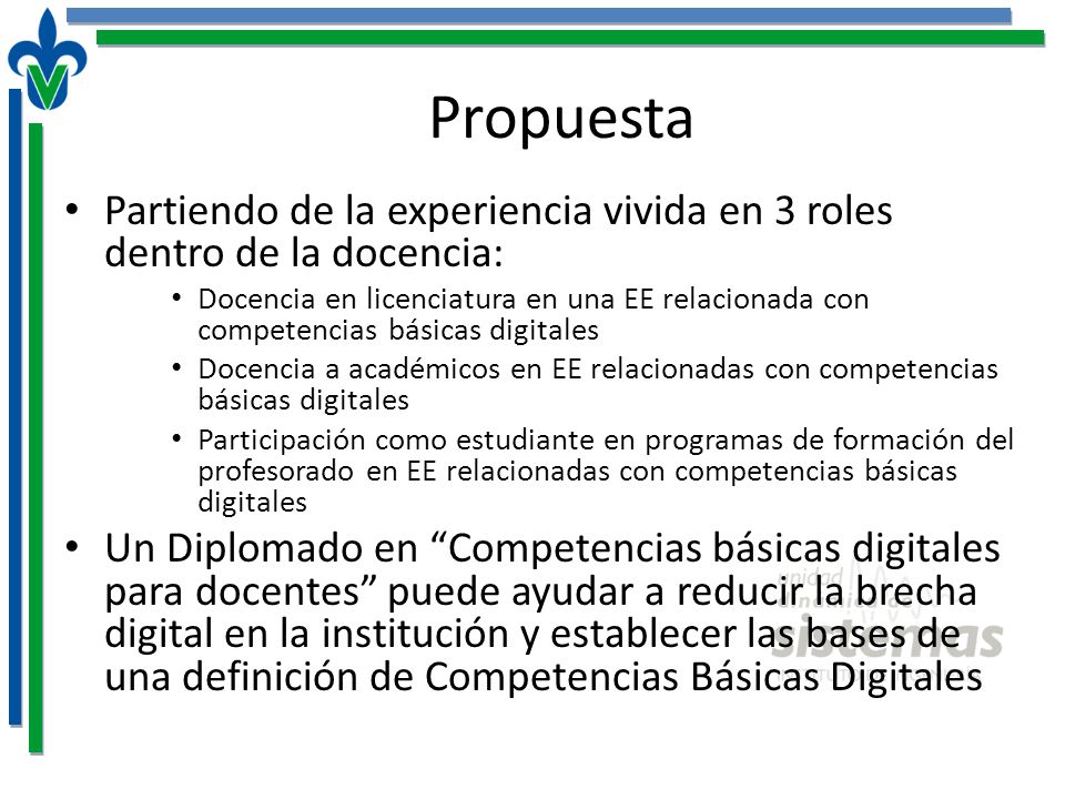 Propuesta Partiendo de la experiencia vivida en 3 roles dentro de la docencia: