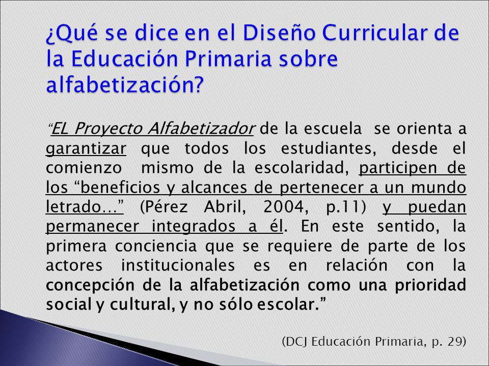 ¿Qué se dice en el Diseño Curricular de la Educación Primaria sobre alfabetización