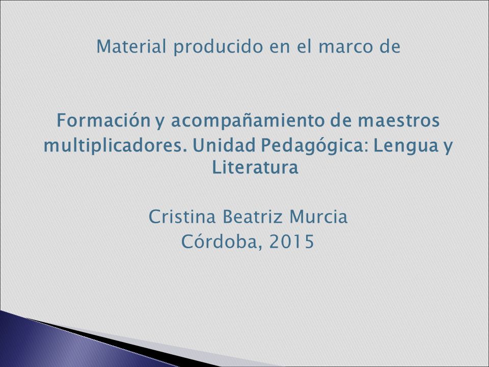 Material producido en el marco de Formación y acompañamiento de maestros multiplicadores.