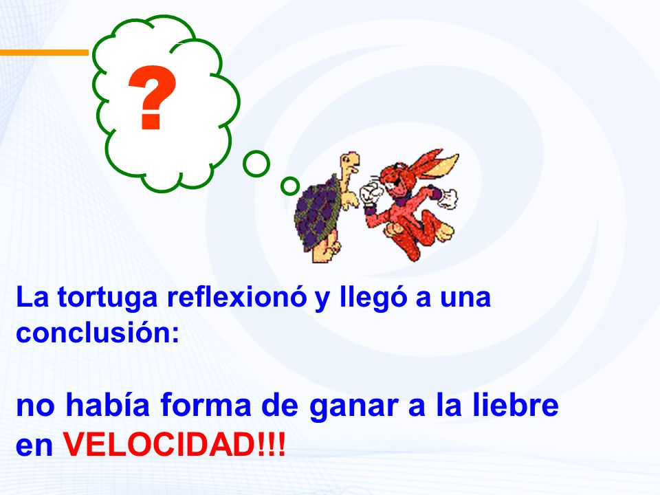 no había forma de ganar a la liebre en VELOCIDAD!!!