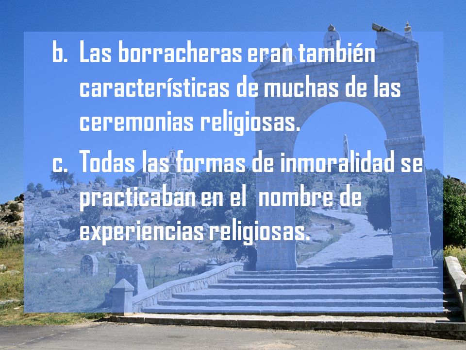 Las borracheras eran también características de muchas de las ceremonias religiosas.