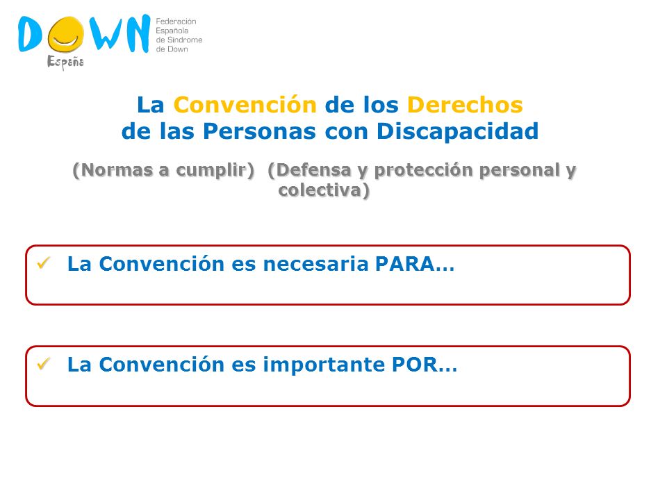 La Convención de los Derechos de las Personas con Discapacidad