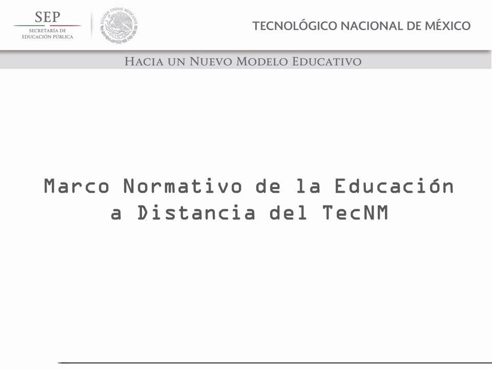Marco Normativo de la Educación a Distancia del TecNM