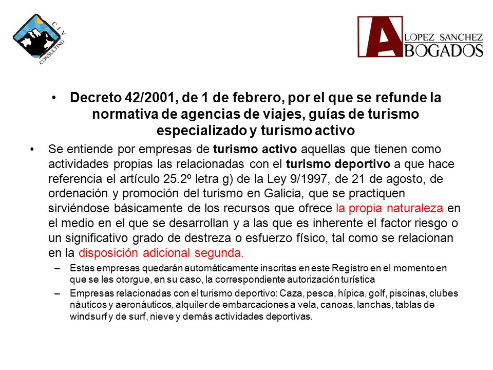 Decreto 42/2001, de 1 de febrero, por el que se refunde la normativa de agencias de viajes, guías de turismo especializado y turismo activo