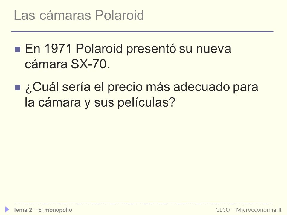 Las cámaras Polaroid En 1971 Polaroid presentó su nueva cámara SX-70.
