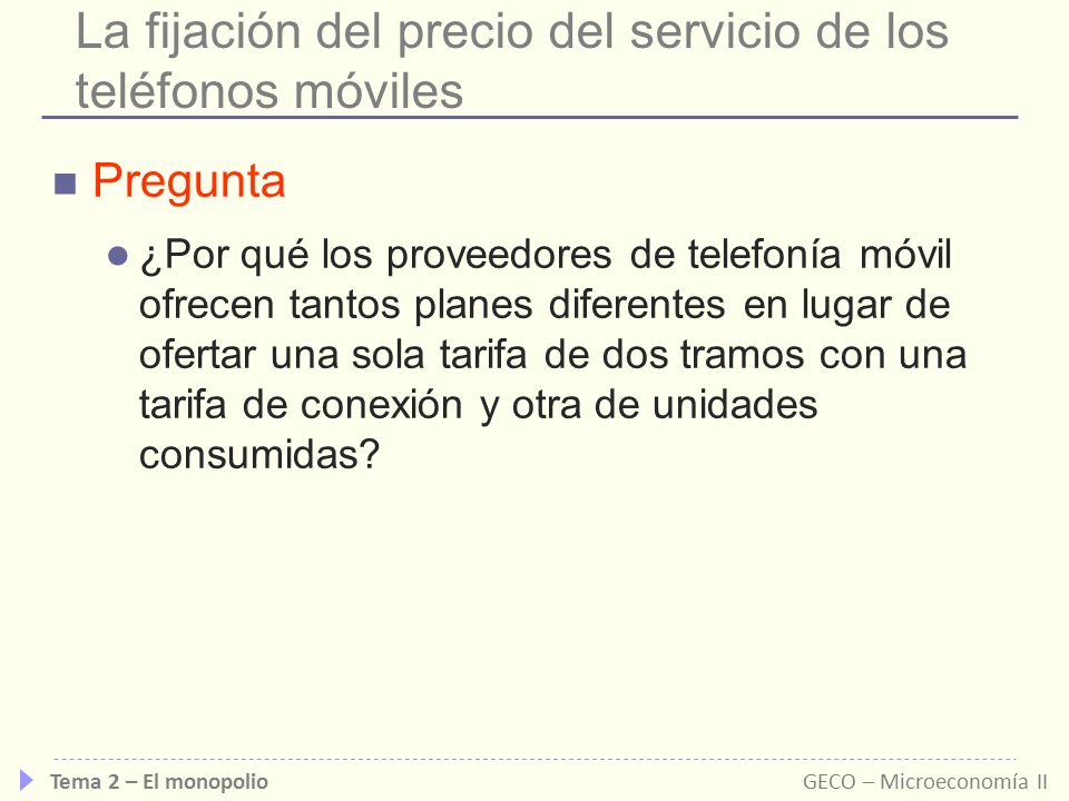 La fijación del precio del servicio de los teléfonos móviles