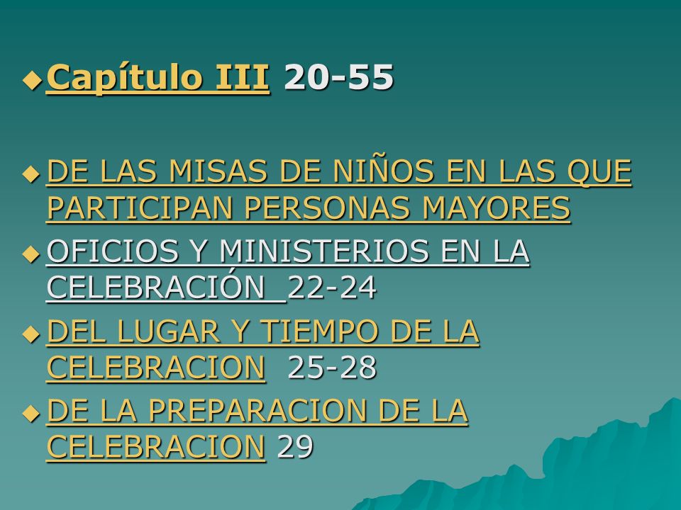Capítulo III DE LAS MISAS DE NIÑOS EN LAS QUE PARTICIPAN PERSONAS MAYORES. OFICIOS Y MINISTERIOS EN LA CELEBRACIÓN