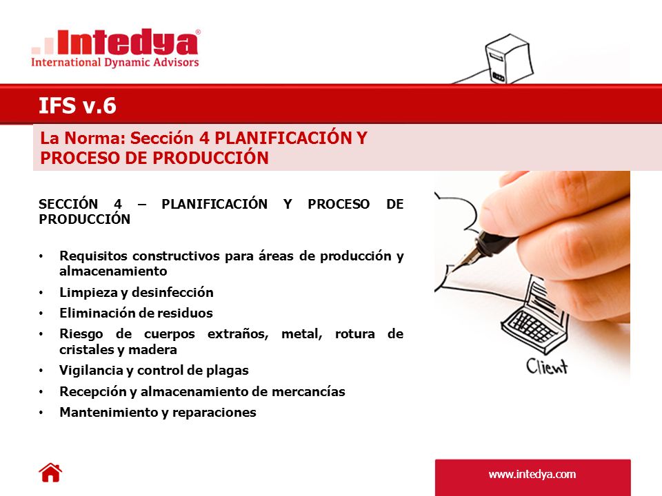 IFS v.6 La Norma: Sección 4 PLANIFICACIÓN Y PROCESO DE PRODUCCIÓN