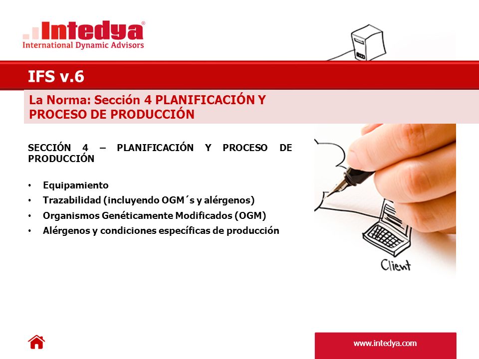 IFS v.6 La Norma: Sección 4 PLANIFICACIÓN Y PROCESO DE PRODUCCIÓN