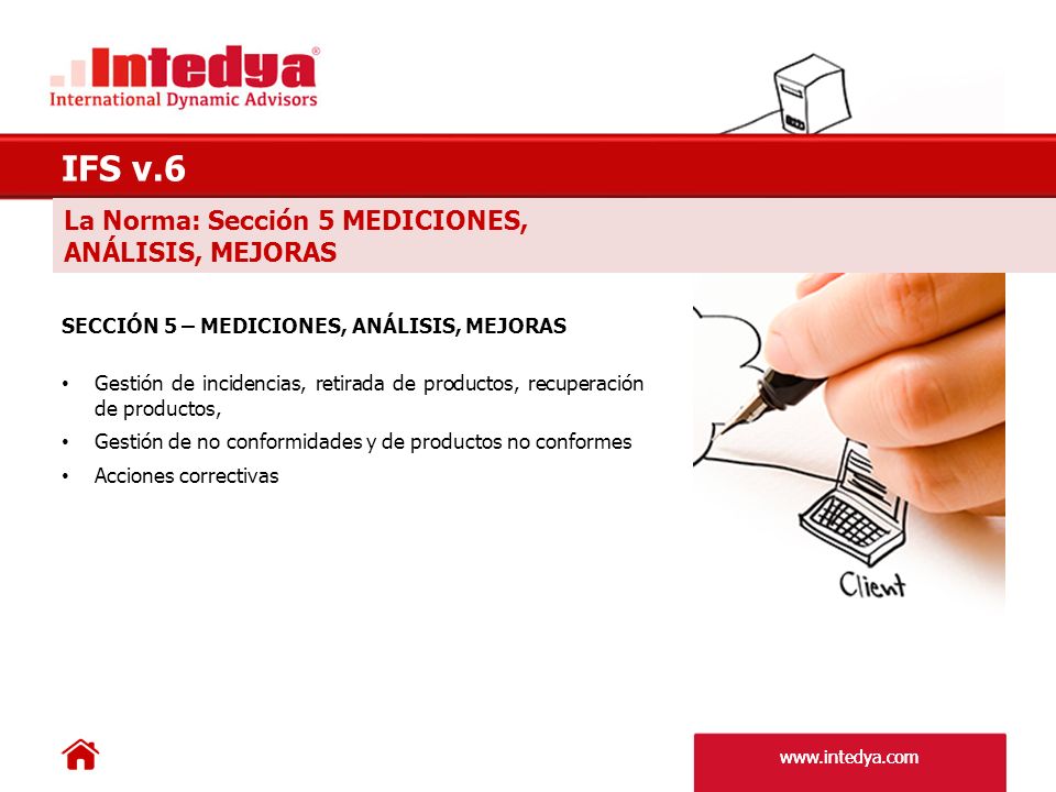 IFS v.6 La Norma: Sección 5 MEDICIONES, ANÁLISIS, MEJORAS