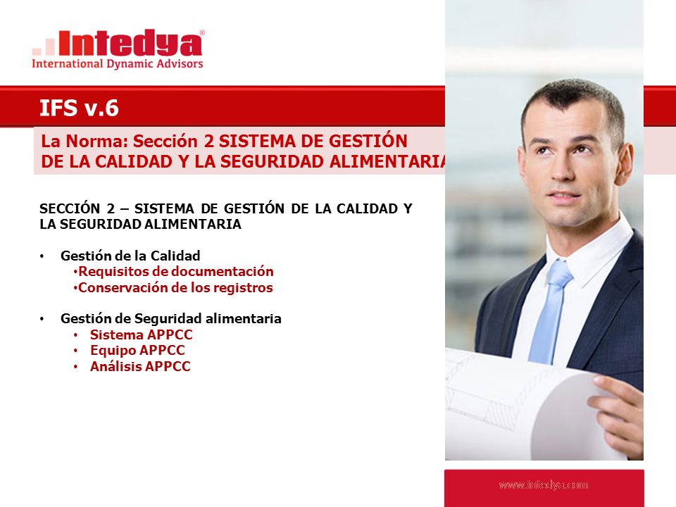 IFS v.6 La Norma: Sección 2 SISTEMA DE GESTIÓN