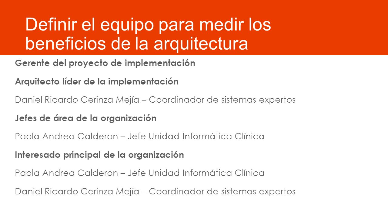 Definir el equipo para medir los beneficios de la arquitectura