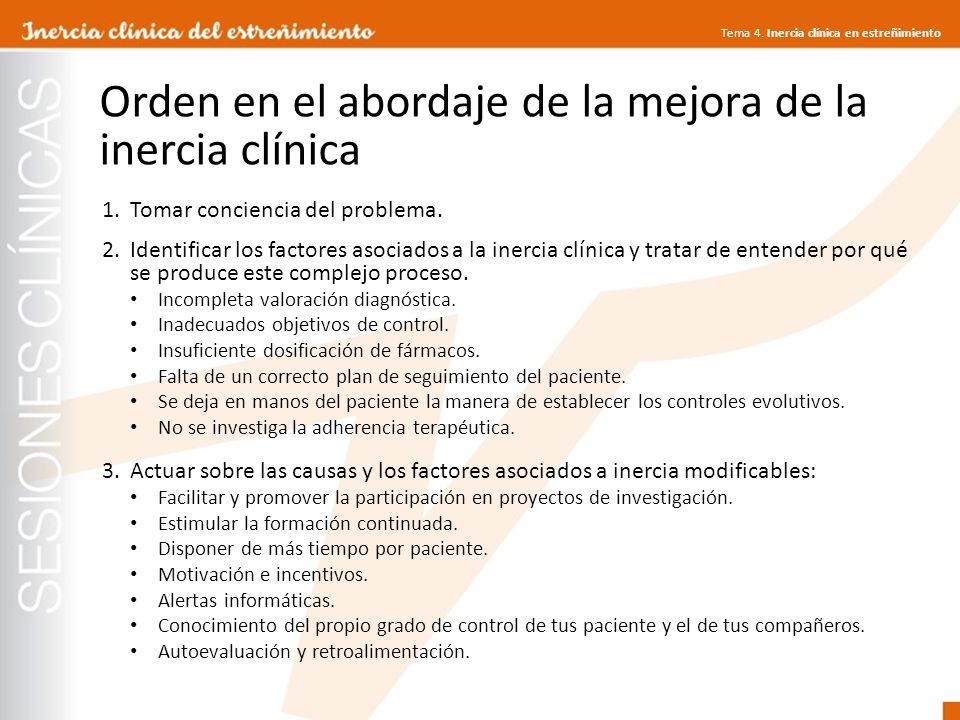 Orden en el abordaje de la mejora de la inercia clínica