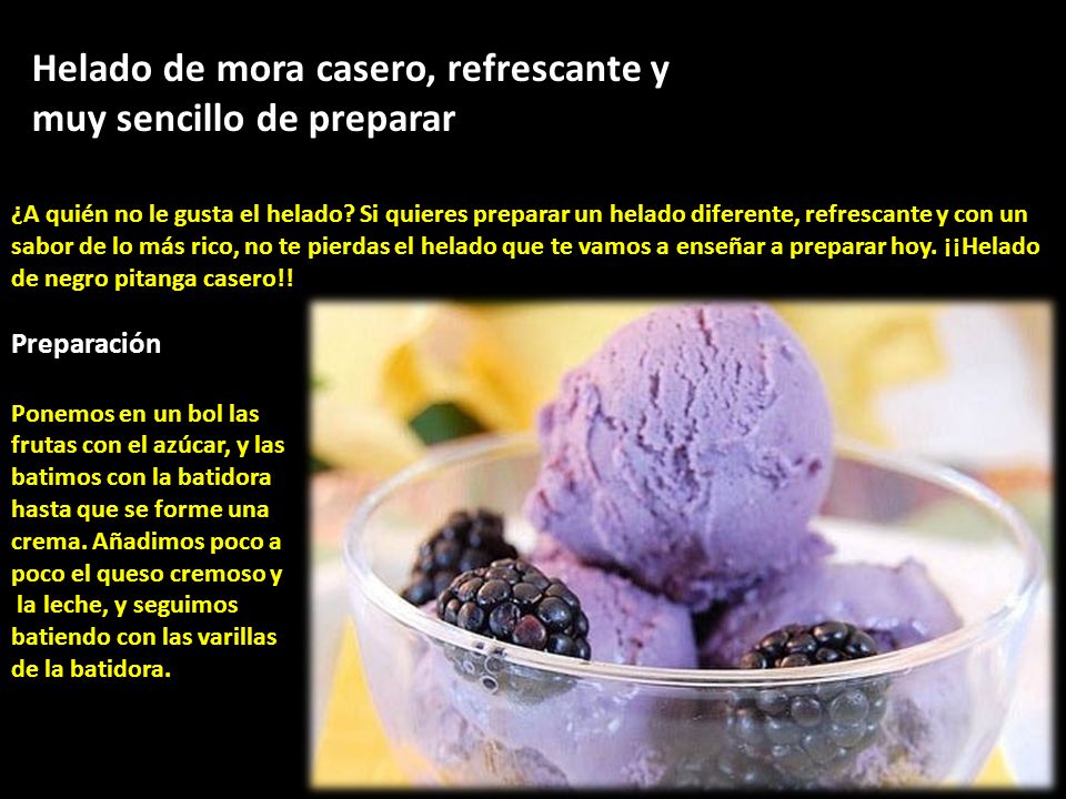Helado de mora casero, refrescante y muy sencillo de preparar