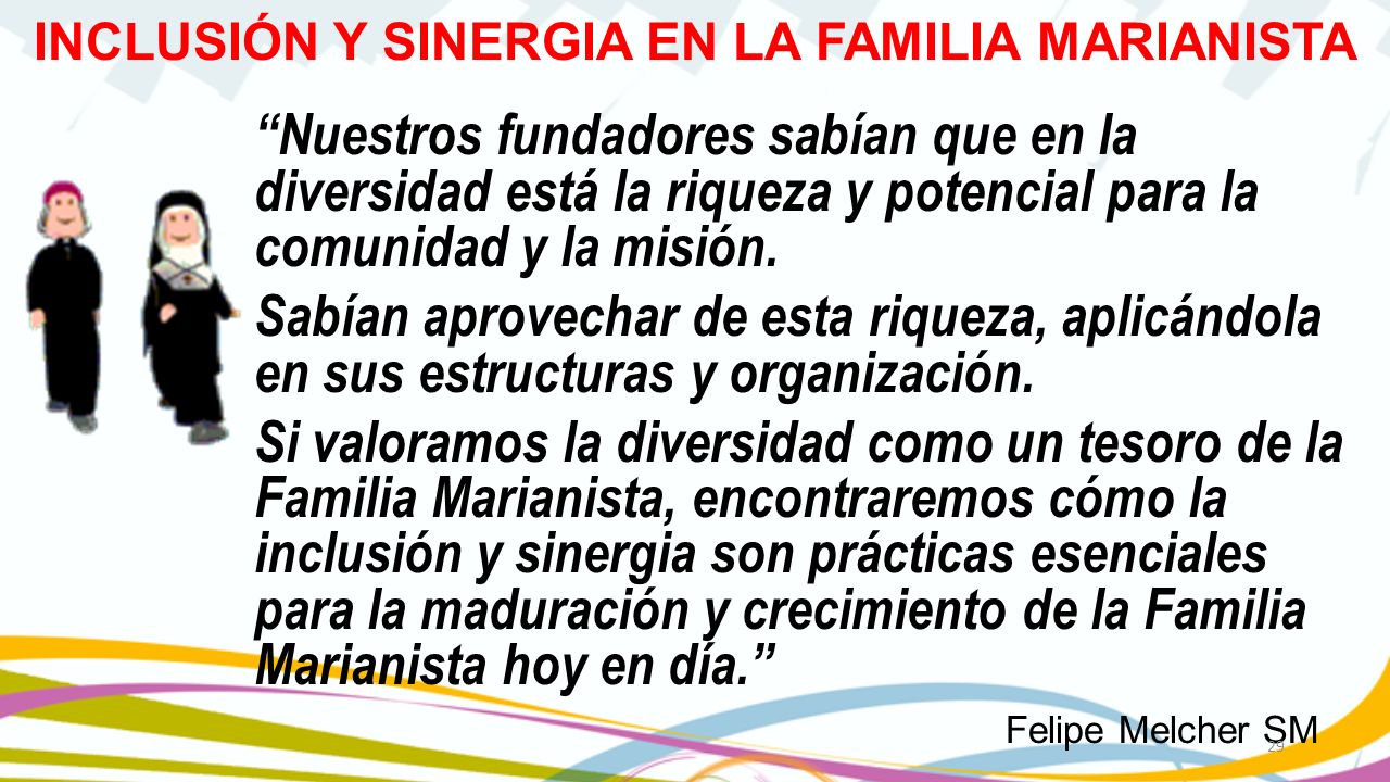 Nuestros fundadores sabían que en la diversidad está la riqueza y potencial para la comunidad y la misión.