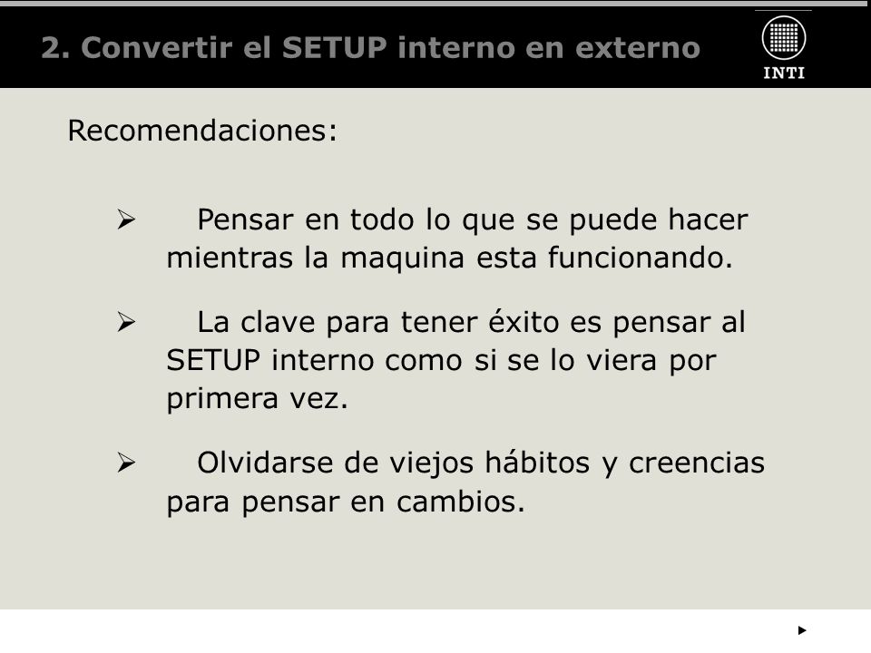 2. Convertir el SETUP interno en externo