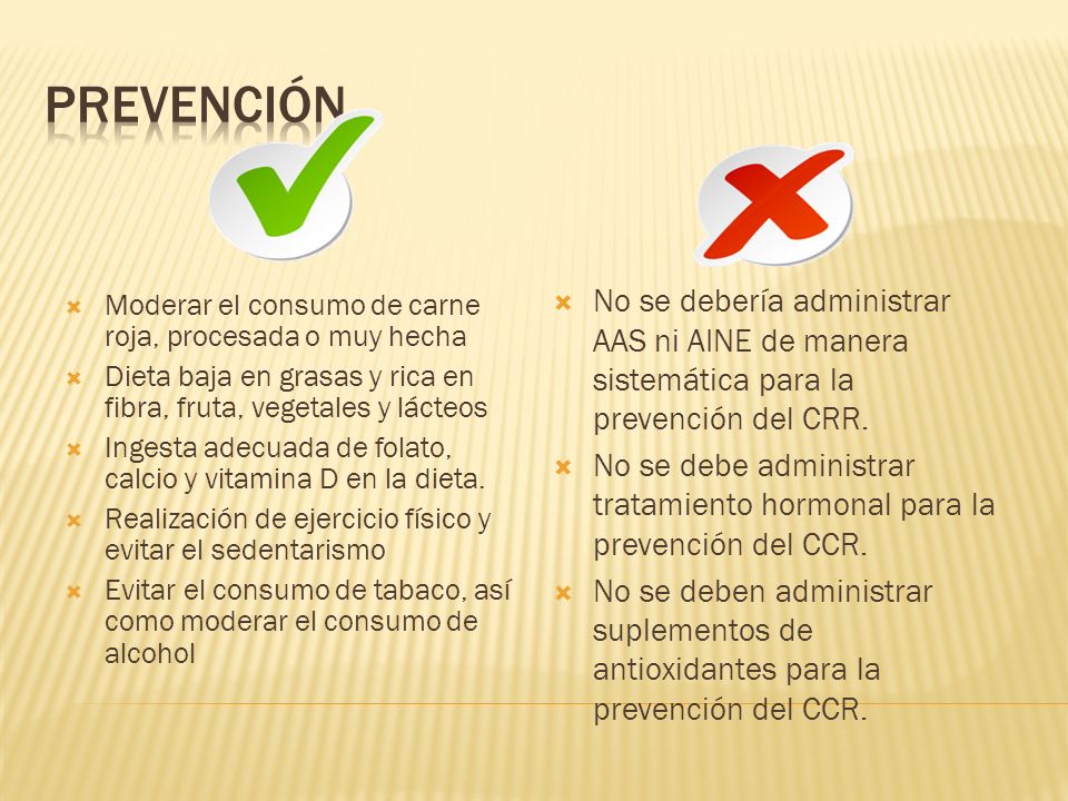 PREVENCIÓN No se debería administrar AAS ni AINE de manera sistemática para la prevención del CRR.