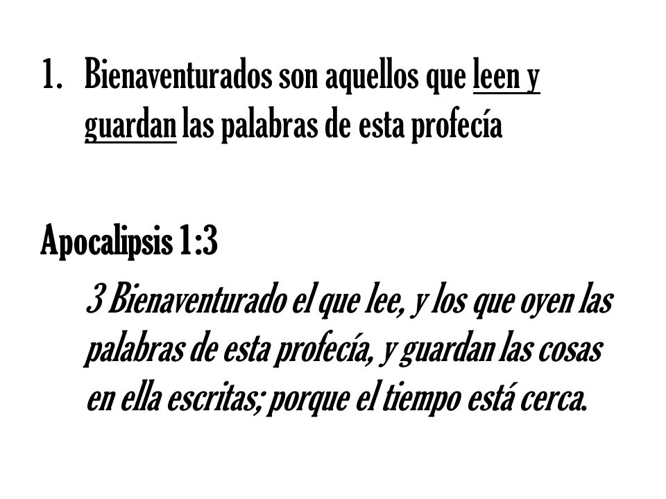 Bienaventurados son aquellos que leen y guardan las palabras de esta profecía