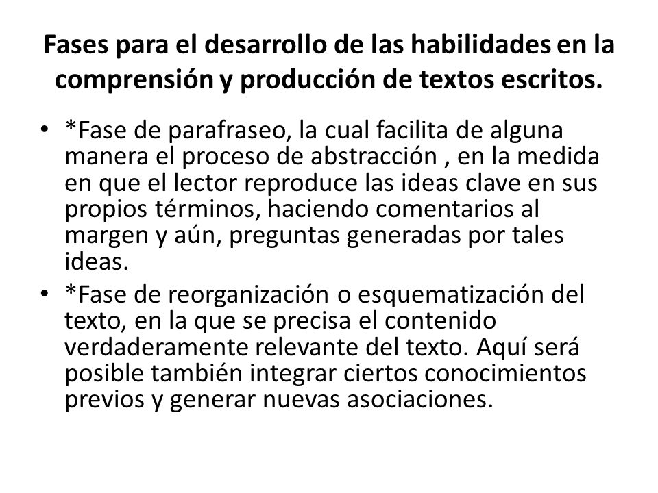 Fases para el desarrollo de las habilidades en la comprensión y producción de textos escritos.