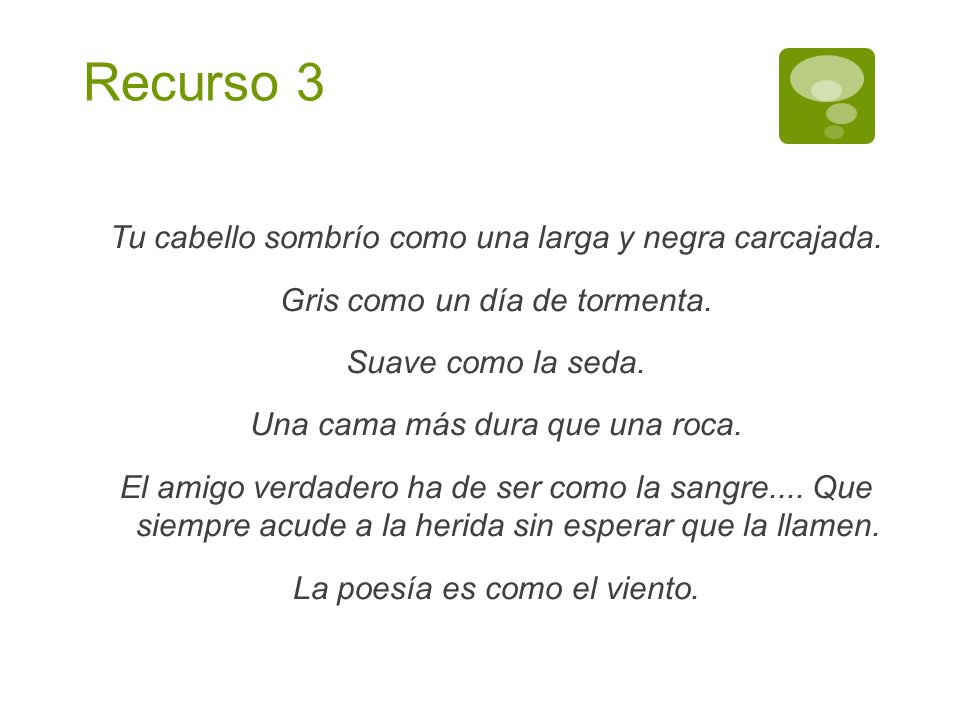 Recurso 3 Tu cabello sombrío como una larga y negra carcajada.