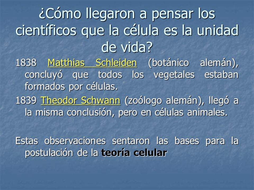 ¿Cómo llegaron a pensar los científicos que la célula es la unidad de vida
