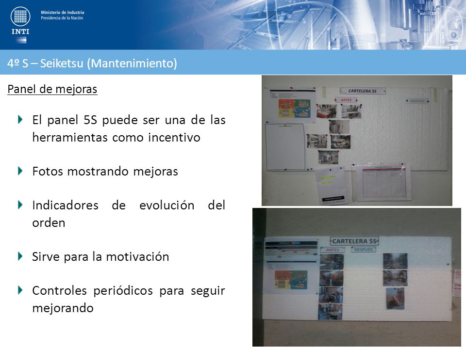 El panel 5S puede ser una de las herramientas como incentivo