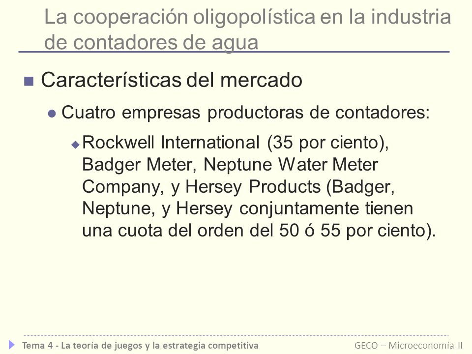 La cooperación oligopolística en la industria de contadores de agua