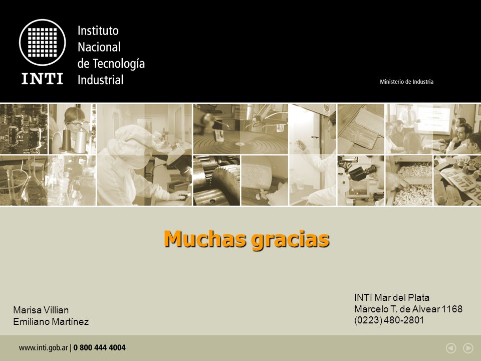 Muchas gracias INTI Mar del Plata Marcelo T. de Alvear 1168 (0223)