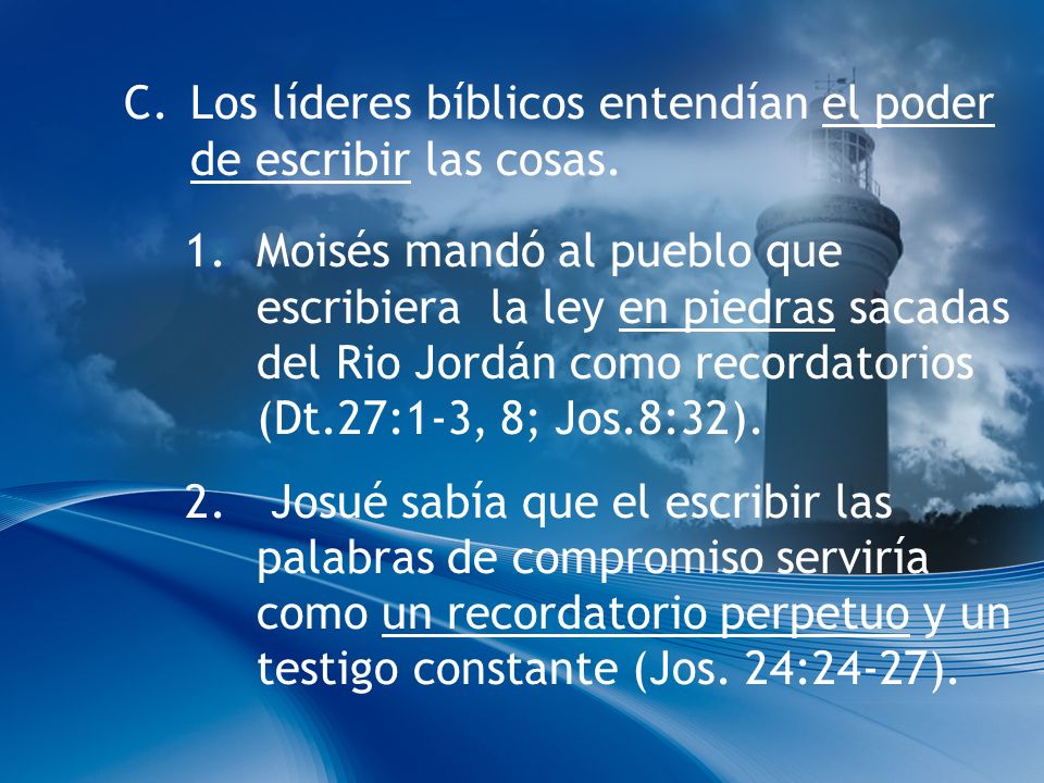 C. Los líderes bíblicos entendían el poder de escribir las cosas.
