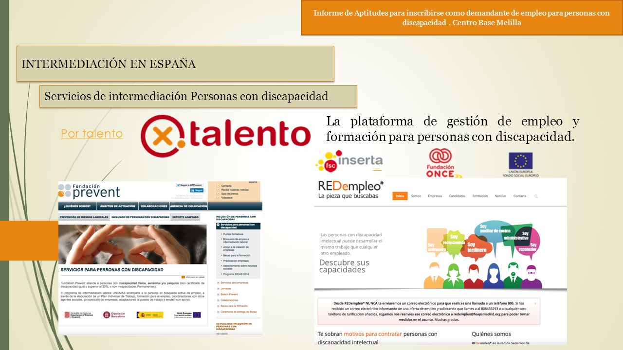 Informe de Aptitudes para inscribirse como demandante de empleo para personas con discapacidad . Centro Base Melilla