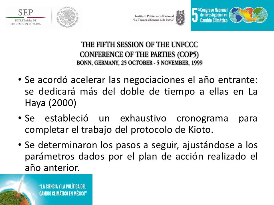 Se acordó acelerar las negociaciones el año entrante: se dedicará más del doble de tiempo a ellas en La Haya (2000)