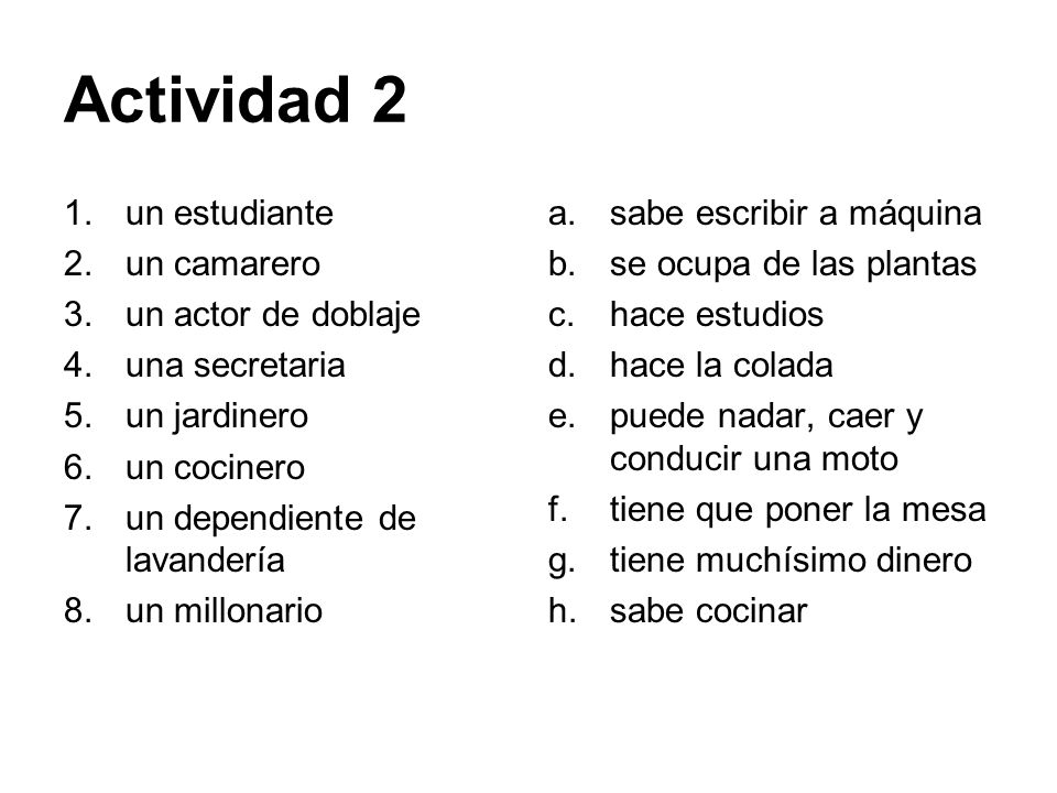 Actividad 2 un estudiante un camarero un actor de doblaje