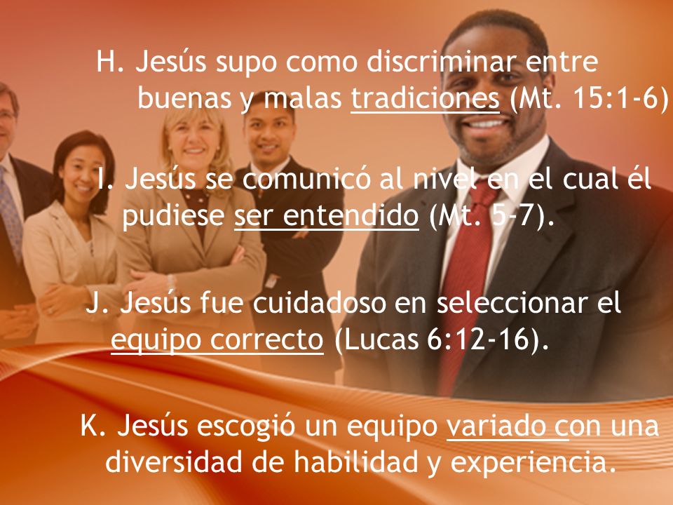 H. Jesús supo como discriminar entre buenas y malas tradiciones (Mt