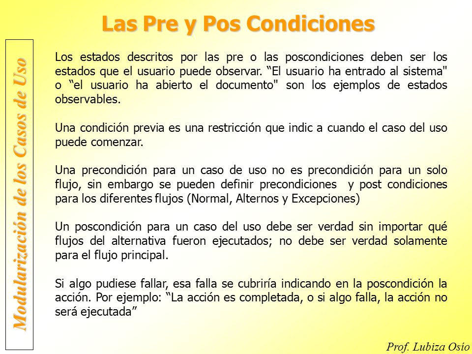 Las Pre y Pos Condiciones Modularización de los Casos de Uso