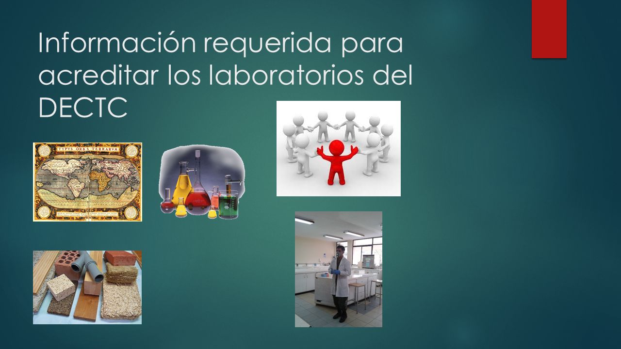 Información requerida para acreditar los laboratorios del DECTC