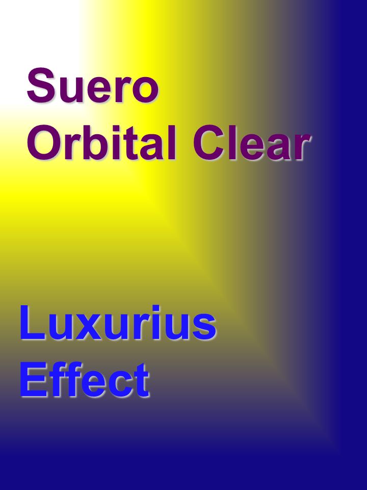 Suero Orbital Clear Luxurius Effect