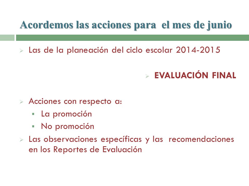 Acordemos las acciones para el mes de junio