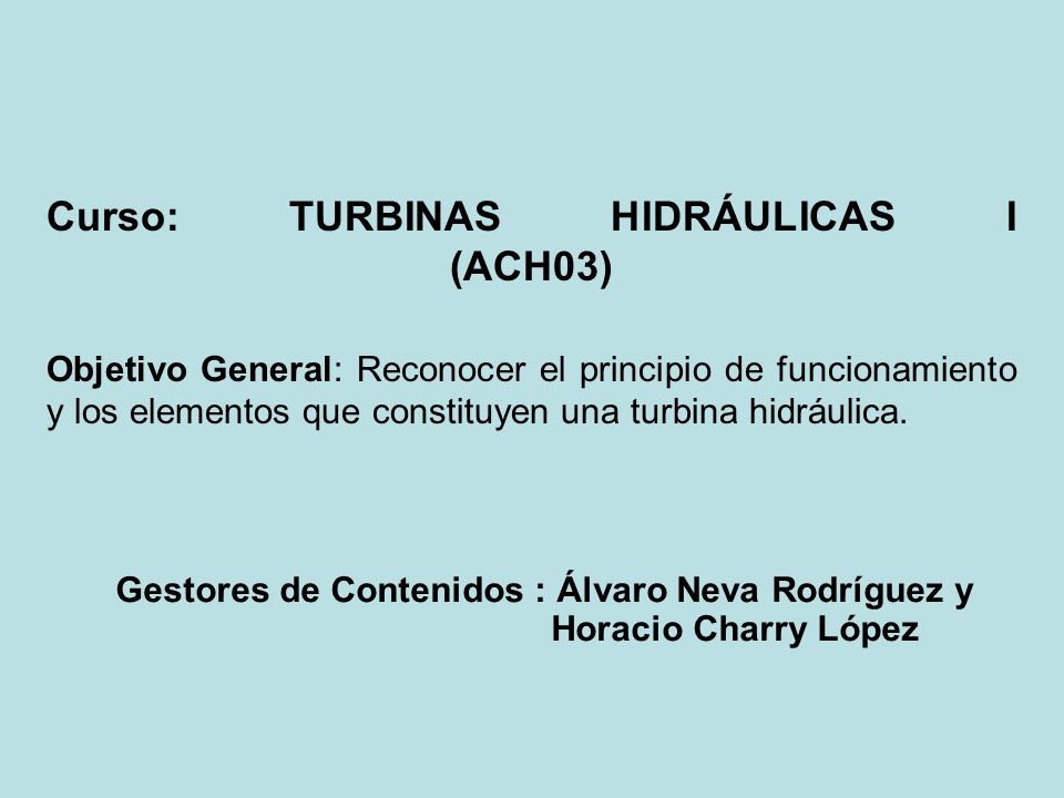 Gestores de Contenidos : Álvaro Neva Rodríguez y Horacio Charry López