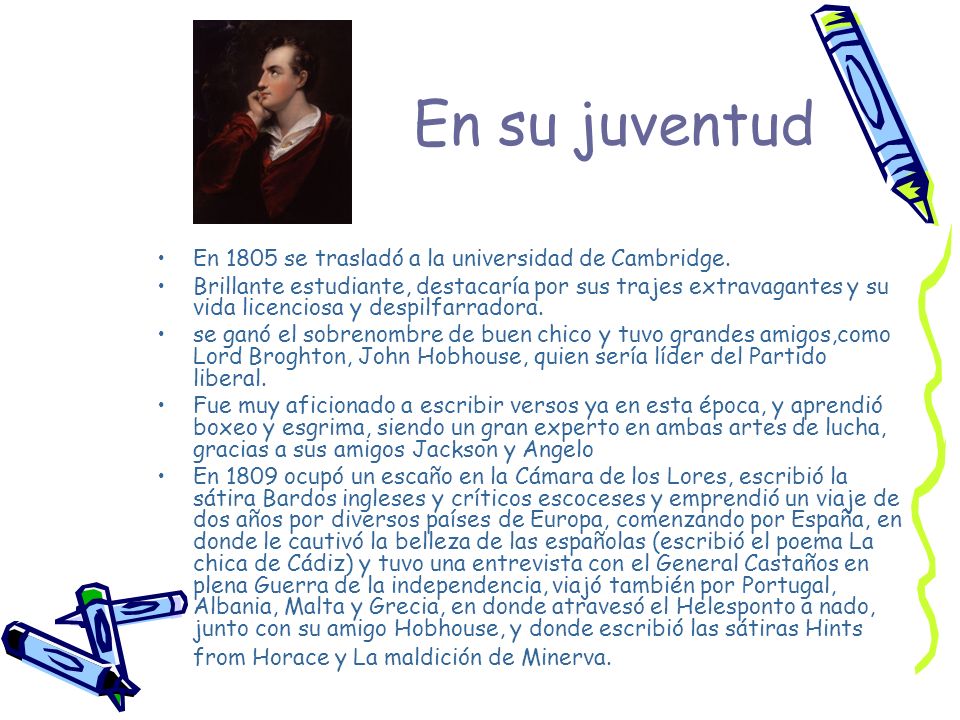 En su juventud En 1805 se trasladó a la universidad de Cambridge.