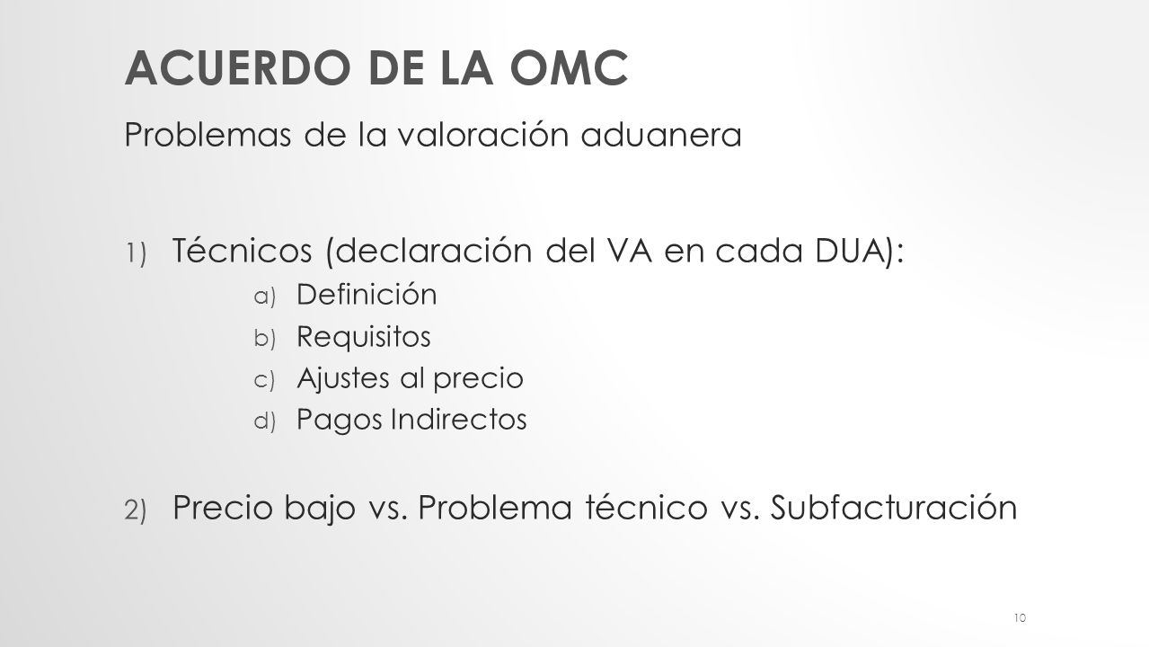 Acuerdo de la OMC Problemas de la valoración aduanera