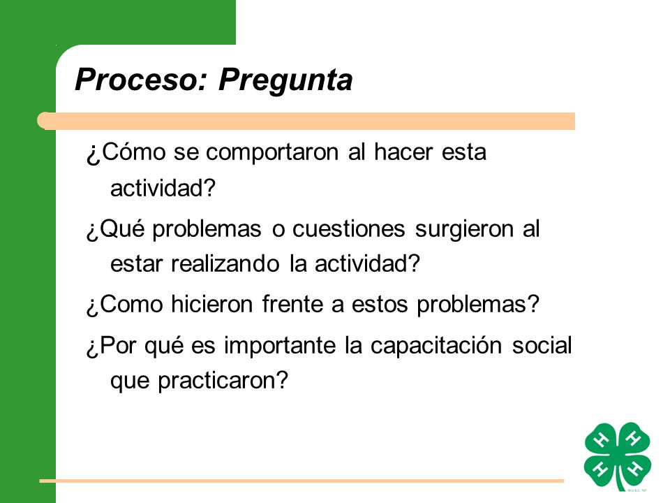 Proceso: Pregunta ¿Cómo se comportaron al hacer esta actividad
