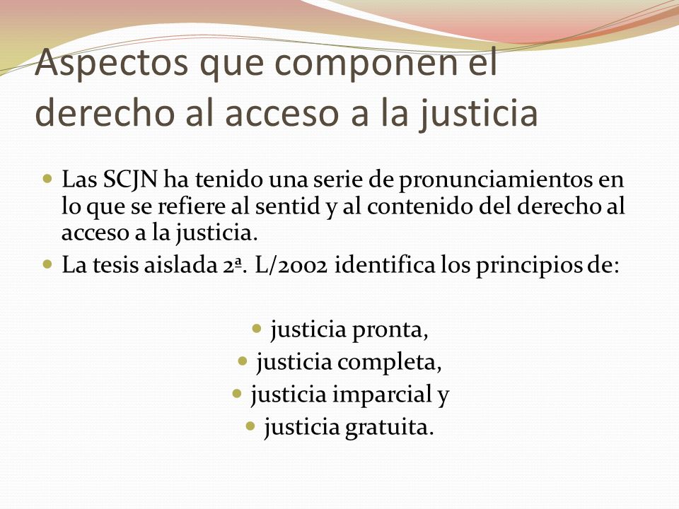 Aspectos que componen el derecho al acceso a la justicia
