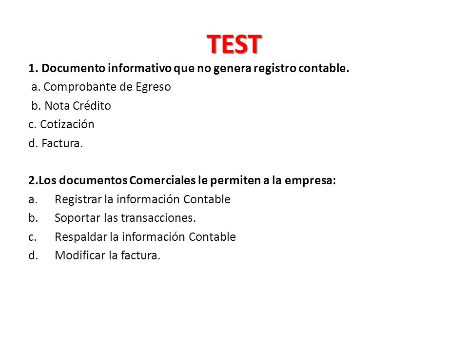TEST 1. Documento informativo que no genera registro contable.