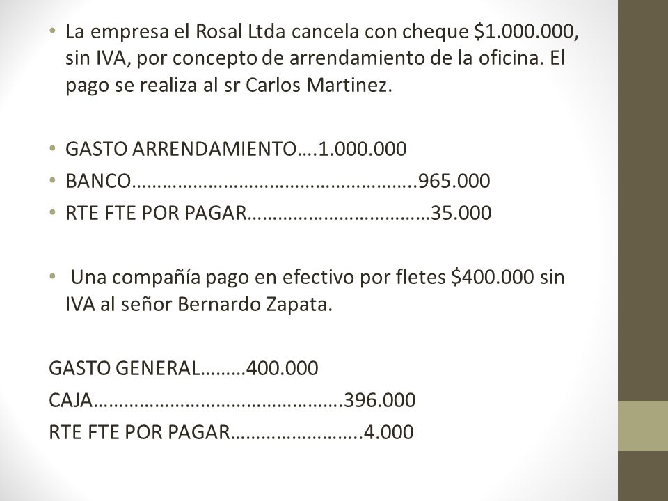 La empresa el Rosal Ltda cancela con cheque $1. 000