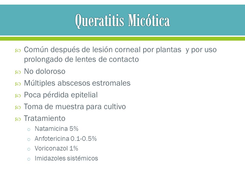 Queratitis Micótica Común después de lesión corneal por plantas y por uso prolongado de lentes de contacto.