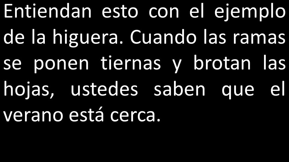 Entiendan esto con el ejemplo de la higuera